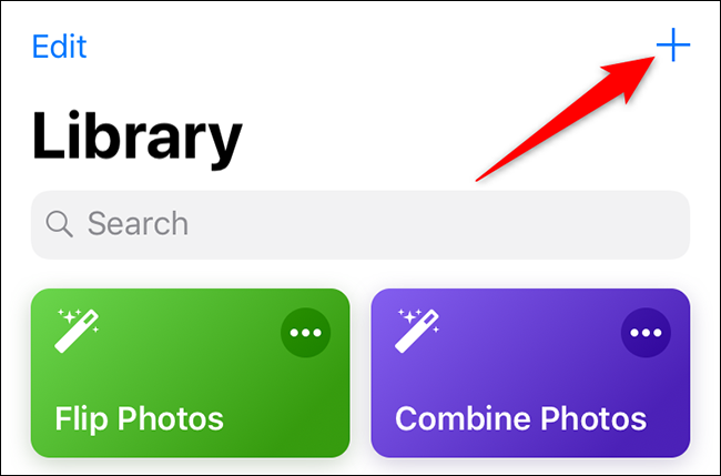 Toque no sinal "+" (mais) no aplicativo Shortcuts.