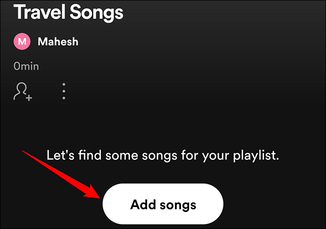 Toque em "Adicionar músicas" na tela da lista de reprodução no aplicativo Spotify.