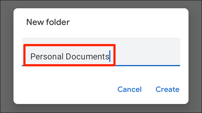 Digite um novo nome de pasta e toque em “Criar” no prompt “Nova pasta” do aplicativo Google Docs.