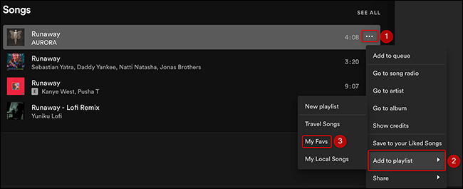 Clique nos três pontos ao lado de uma música e escolha Adicionar à lista de reprodução> Minha lista de reprodução no Spotify.