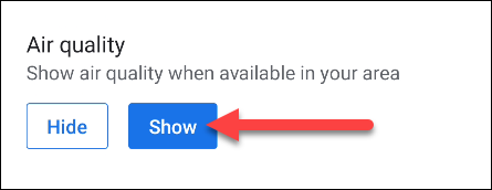 Selecione "Mostrar" para a qualidade do ar.