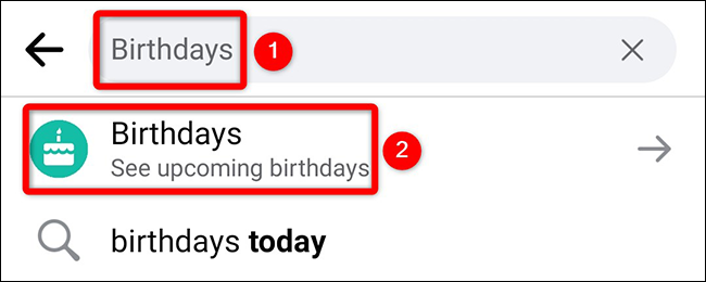 Digite "Aniversários" e selecione "Aniversários" na página "Pesquisar" no aplicativo do Facebook.