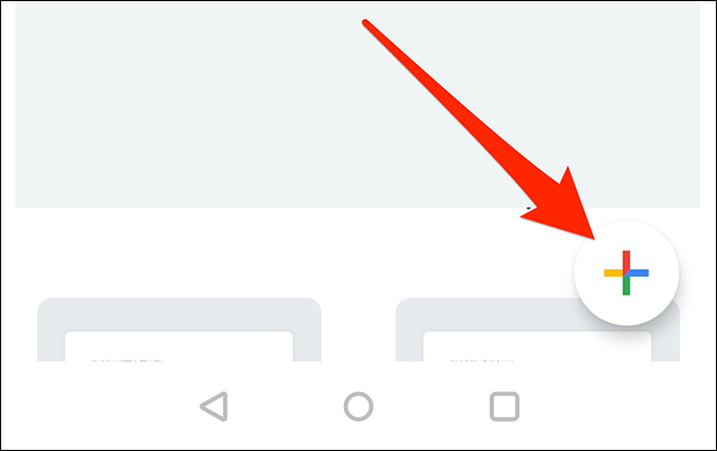 Toque no sinal "+" (mais) no aplicativo Google Docs.