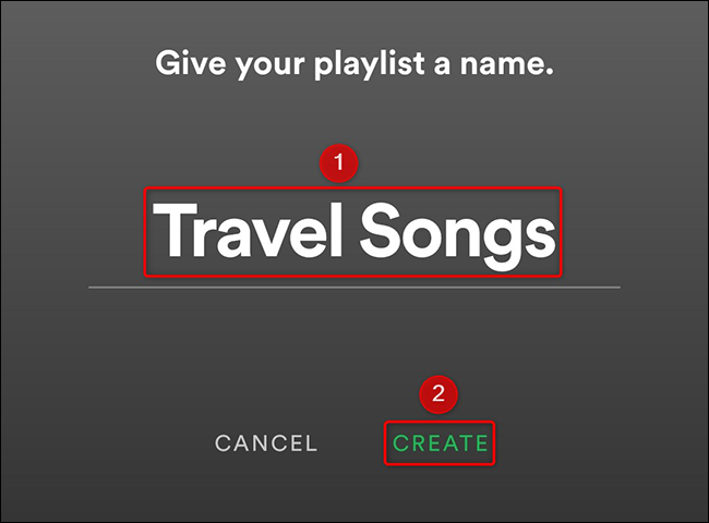 Digite um nome para a lista de reprodução e toque em "Criar" no aplicativo Spotify.