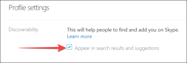 Desative a caixa de seleção para mostrar seu perfil do Skype em pesquisas e sugestões.