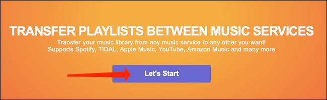 Clique em "Vamos começar" para começar a transferir listas de reprodução do Apple Music para o Spotify, via Tune My Music.