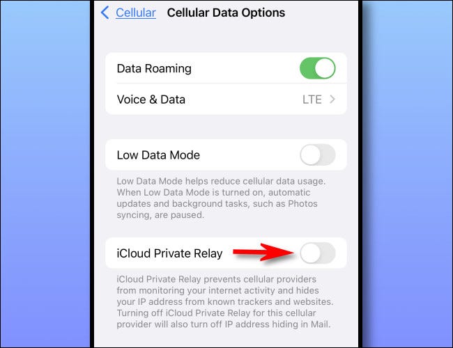 Em Cellular Data Options, mude "iCloud Private Relay" para "Off".