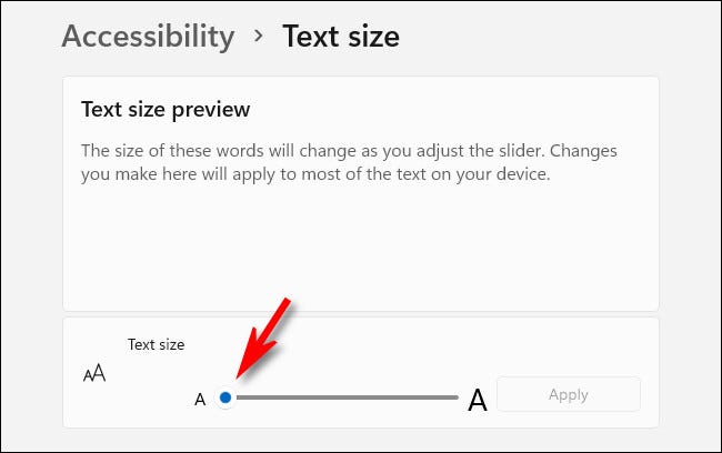 Use o controle deslizante "Tamanho do texto" para alterar o tamanho da fonte do sistema.