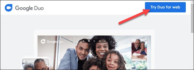 clique em "experimentar duo para web" depois de visitar duo.google.com em seu navegador Chrome