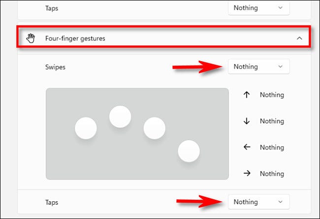 Clique no cabeçalho "Gestos com quatro dedos" para expandir o menu.  Abaixo disso, clique no menu suspenso ao lado de "Deslizar" e selecione "Nada".  Faça o mesmo com o menu suspenso "Toque".  Clique nele e selecione "Nada" na lista.