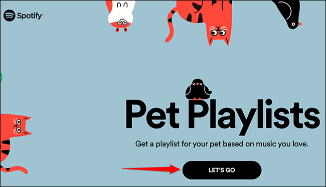 Clique em "Let's Go" no site Spotify for Pets.