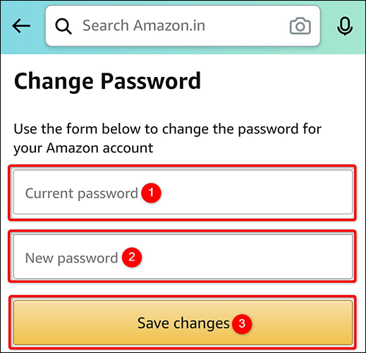 Altere a senha da conta usando a página "Alterar senha" no aplicativo Amazon.