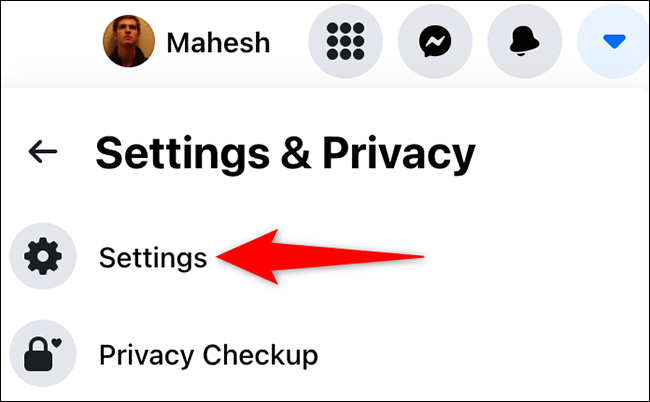 Escolha "Configurações" no menu "Configurações e privacidade" no Facebook.
