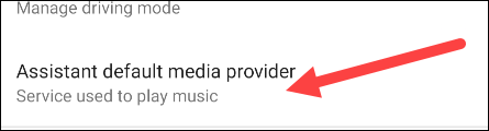 Toque em "Provedor de mídia padrão do assistente".