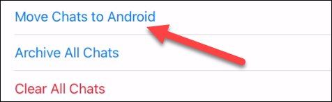 Selecione "Mover bate-papos para Android".