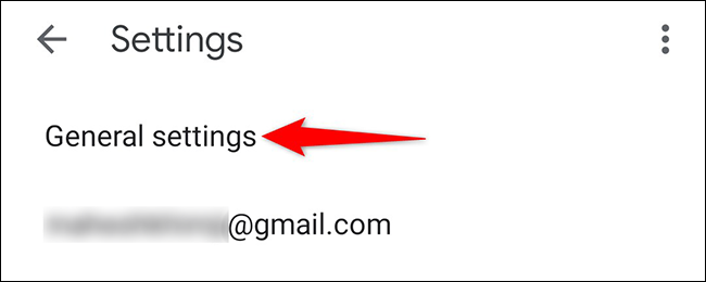 Toque em "Configurações gerais" no menu "Configurações" do aplicativo Gmail.