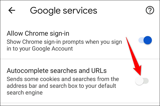 Desative "Pesquisas e URLs de preenchimento automático" na página "Serviços do Google" no Chrome para Android.