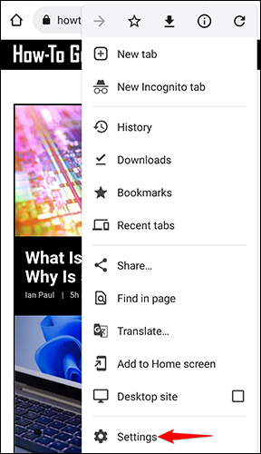 Toque em “Configurações” no menu de três pontos no Chrome no Android.