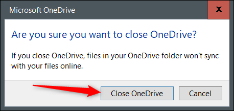 Clique em Fechar OneDrive.
