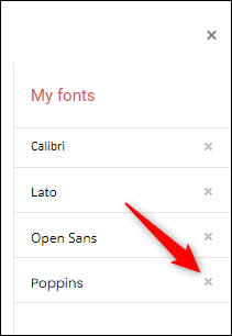 Clique no X ao lado da fonte para removê-la de sua lista.