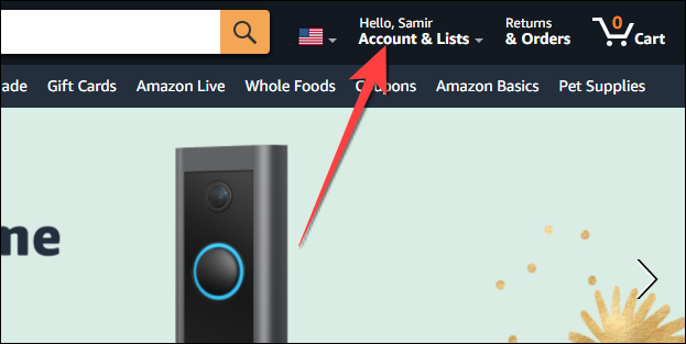 Passe o mouse sobre o menu "Contas e listas" no canto superior direito do site da Amazon.