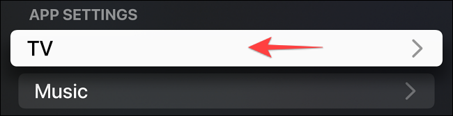 Selecione "TV" na seção "Configurações do aplicativo".