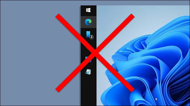 No Windows 11, você não pode ter uma barra de tarefas vertical.