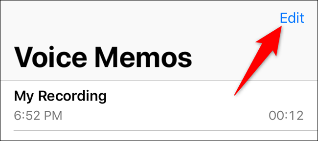 Toque em "Editar" em Memorandos de voz.
