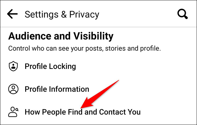 Selecione "Como as pessoas o encontram e entram em contato" na página "Configurações e privacidade".