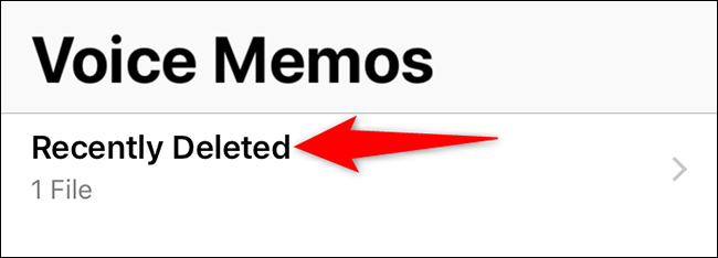 Toque em "Excluídos recentemente" em Memorandos de voz.