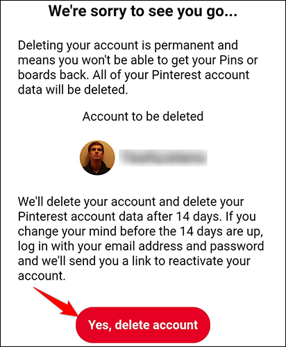 Toque em "Sim, excluir conta" no e-mail do Pinterest.