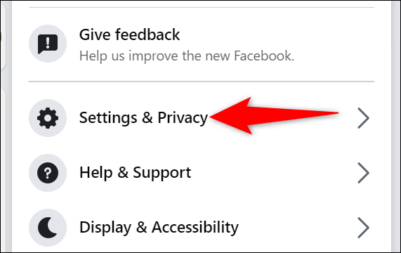 Selecione "Configurações e privacidade" no menu do Facebook.