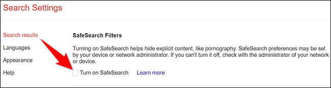 Desative a opção "Ativar SafeSearch" na página "Configurações de pesquisa".