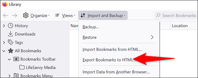 Selecione Importar e fazer backup> Exportar favoritos para HTML na janela "Biblioteca".