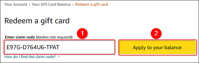 Digite o código de reivindicação do cartão-presente e clique em "Aplicar ao seu saldo".