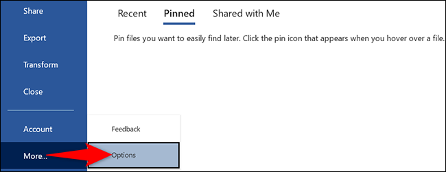 Selecione Mais> Opções na barra lateral esquerda do Word.