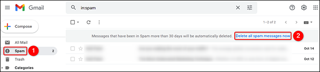 Clique em “Excluir todas as mensagens de spam agora” em “Spam” no Gmail.