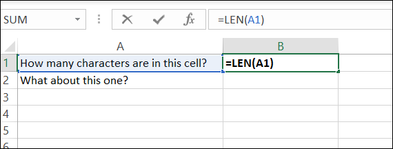 Insira a função LEN em uma célula.