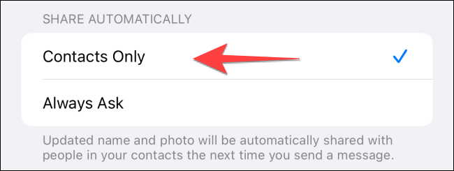 Selecione a opção "Somente contatos" se não quiser limitar o compartilhamento de sua nova imagem de perfil apenas com as pessoas para quem você envia mensagens.