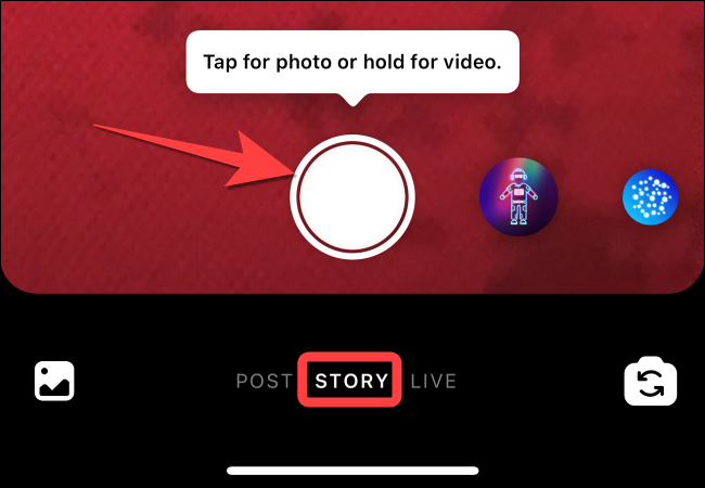 Use o botão do obturador para capturar uma nova foto ou segure-o para gravar um vídeo.