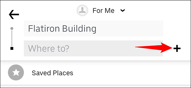Toque em "+" ao lado de "Para onde".