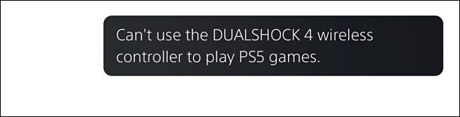 A mensagem "Não é possível usar o controle sem fio DUALSHOCK 4 para jogar jogos do PS5" em um PS5.