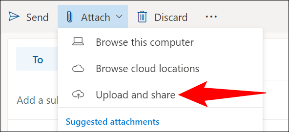 Selecione Anexar > Carregar e Compartilhar.