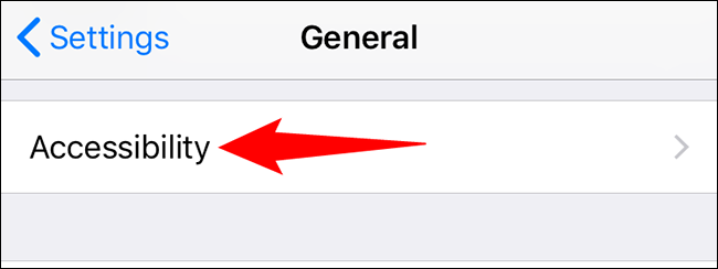 Toque em Geral > Acessibilidade em Configurações.