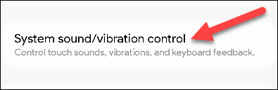 Toque em "Controle de vibração do sistema/som".