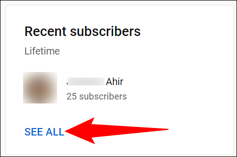 Selecione "Ver tudo" no cartão "Assinantes recentes".