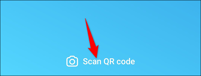 Toque em "Scan QR Code" na parte inferior.