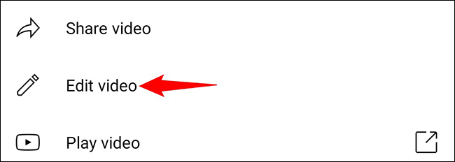 Escolha "Editar vídeo" no menu.