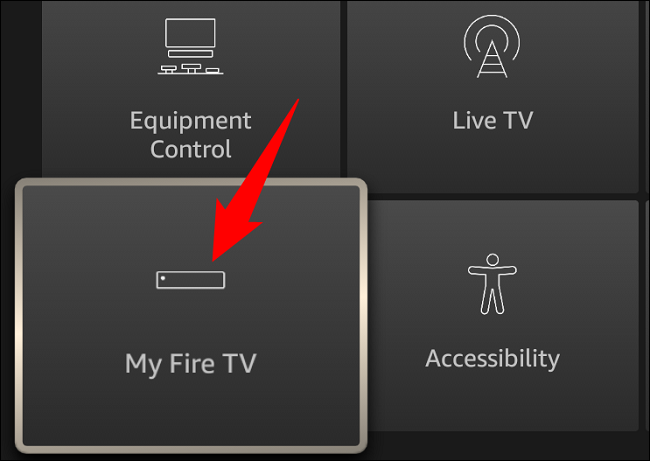 Escolha “My Fire TV” em “Configurações”.