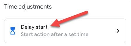 Escolha a ação "Atrasar início".